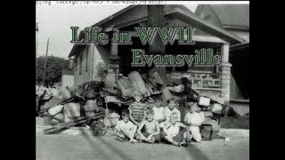 Evansville in WWII [upl. by Silevi244]