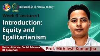 Lec 6 Introduction Equity and egalitarianism [upl. by Brietta]