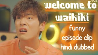 Welcome To Wikiki Episode Clip Hindi Dubbed Latest Korean Drama [upl. by Phemia]