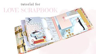 Love Scrapbook  Tutorial [upl. by Melc]