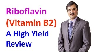 Riboflavin Vitamin B2  High Yield Review [upl. by Abshier]