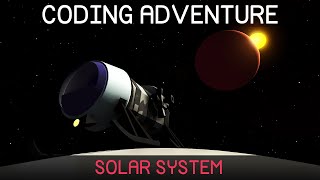 Coding Adventure Solar System [upl. by Robyn]