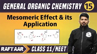 GOC 15  Mesomeric Effect amp its Application  Class 11NEET [upl. by Harshman]