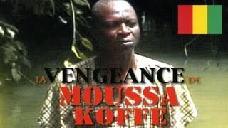 La Vengeance de Moussa Koffe  Film Complet [upl. by Alimhaj]