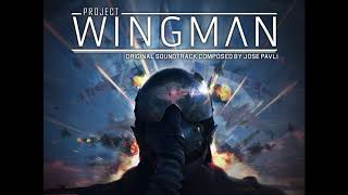 Peacekeeper II  Jose Pavli  Project Wingman Soundtrack 2020 [upl. by Etterb796]