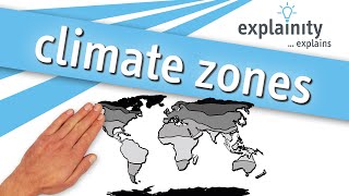 climate zones explained explainity® explainer video [upl. by Mikiso]