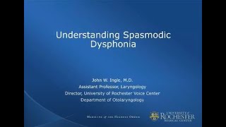 Understanding Spasmodic Dysphonia [upl. by Tips]