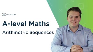 Arithmetic Sequences  Alevel Maths  OCR AQA Edexcel [upl. by Kersten]