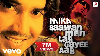 Saawan Mein Lag Gayee Aag  Mika  Official Punjabi Pop Song [upl. by Ravilob]