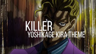 Killer  Yoshikage Kira theme Jojo bizarre adventure OST  1 hour [upl. by Ariik]