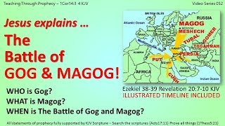 GOG amp MAGOG  Jesus explains The Battle of GOG and MAGOG  Rev20 7 9  052 [upl. by Kendall]