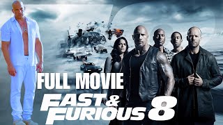 Fast amp Furious 8 – Full Movie 2017  Vin Diesel Dwayne Johnson Jason Statham Reviews amp Facts [upl. by Neerom]