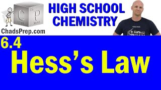 64 Hesss Law  High School Chemistry [upl. by Ettennor]