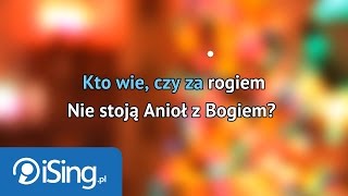 De Su  Kto wie czy za rogiem karaoke iSing [upl. by Hacceber]