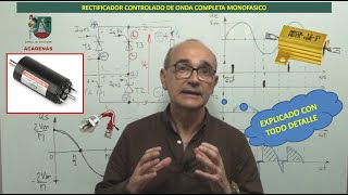 Como funciona el rectificador controlado onda completa monofasico Clase 139 [upl. by Moon]