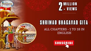 SHRIMAD BHAGAVAD GITA  All Chapters  1 to 18 in ENGLISH [upl. by Caressa]