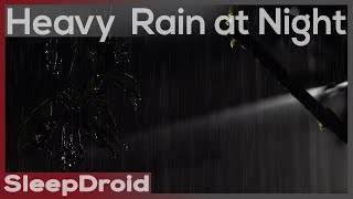 ► Hard Rain at Night  Heavy Rainstorm Sounds for Sleeping No Thunder Lluvia 4k [upl. by Pascha]