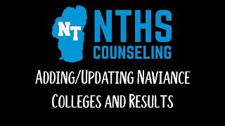 How to add and update colleges and results on Naviance Student [upl. by Goode691]