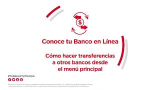 Conoce tu Banco en Línea Cómo hacer una transferencia a otros bancos [upl. by Cockburn]