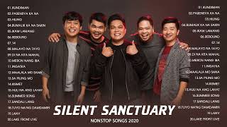 Silent Sanctuary Nonstop OPM Love Songs 2020  Best Songs Of Silent Sanctuary Full Playlist [upl. by Herv]