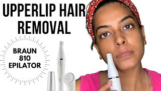 Upperlip Hair Removal  Braun 810 Epilator Review [upl. by Elna]