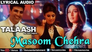 Masoom Chehra Female Full Song With Lyrics  Talaash  Akshay Kumar amp Kareena Kapoor [upl. by Mllly]