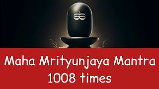 Maha Mrityunjaya Mantra 1008 times [upl. by Annatsirhc]