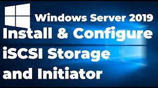 37 Configuring iSCSI Storage and Initiator in Windows Server 2019 [upl. by Retsevlys]