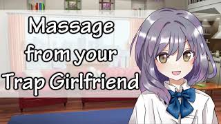 ASMR Roleplay Massage from your Trap Girlfriend 🤗 T4A Wholesome [upl. by Attiuqal92]