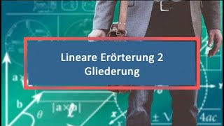 Lineare Erörterung 2 Gliederung [upl. by Nolrac]