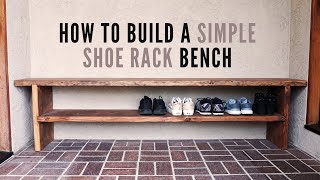 How To Build a Simple Shoe Rack Bench  DIY [upl. by Aikahs]