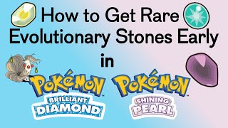 How to Get Rare Evolutionary Stones Early in BDSP [upl. by Leveroni238]