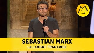 Sebastian Marx  La langue française 2016 [upl. by Eppesuig]