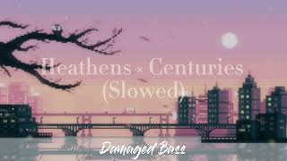 Heathens Twenty One Pilots × Centuries Fall Out Boy  REMIX – Slowed Full Song [upl. by Elaina]