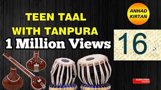 TEEN TAAL TABLA LOOP  Teentaal 16 Beat  Vocal Practice Tabla Beat  Tanpura  C anhadkirtan [upl. by Eldorado925]