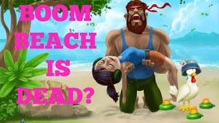 IS BOOM BEACH FINISHED [upl. by Motch]