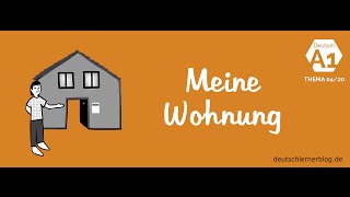 Deutsch lernen – Deutschkurs A1 – Thema 0420 Meine Wohnung [upl. by Dami]