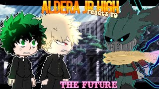 Aldera Junior High Reacts To Deku and Bakugos Future mha reacts [upl. by Eilsehc]