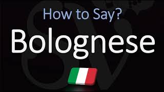 How to Pronounce Bolognese Sauce CORRECTLY English Italian Pronunciation [upl. by Chicky139]