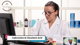 Cefuroxime amp Clavulanic Acid  Medicine Information [upl. by Dnomed612]