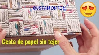 DIY Caja CESTA SIN TEJER Manualidades recicladas [upl. by Relyc]