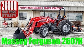 Massey Ferguson 2607H Heavy Weight Small Chassis Utility Tractor [upl. by Ajssatan]