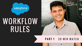 Understanding Salesforce Workflow Rules in depth  Where and How to use workflow rules in Salesforce [upl. by Crompton]