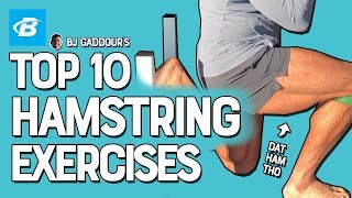 Top 10 Hamstrings Exercises  BJ Gaddour Leg Workouts [upl. by Phelips]