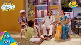 Taarak Mehta Ka Ooltah Chashmah  Episode 873  Full Episode [upl. by Caras]