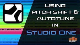 Using pitch shift  Autotune in Studio One [upl. by Enidlareg966]