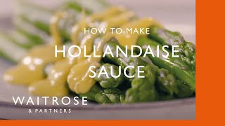 How To Make Hollandaise Sauce  Cookery School  Waitrose [upl. by Venice480]