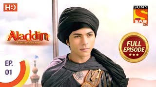 Aladdin  Ep 1  Full Episode  21st August 2018 [upl. by Assenna91]