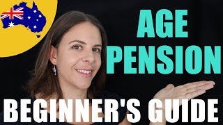 Age Pension Australia  The Easy Guide [upl. by Alasdair]