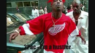 2Pac  Im a hustler [upl. by Risan375]